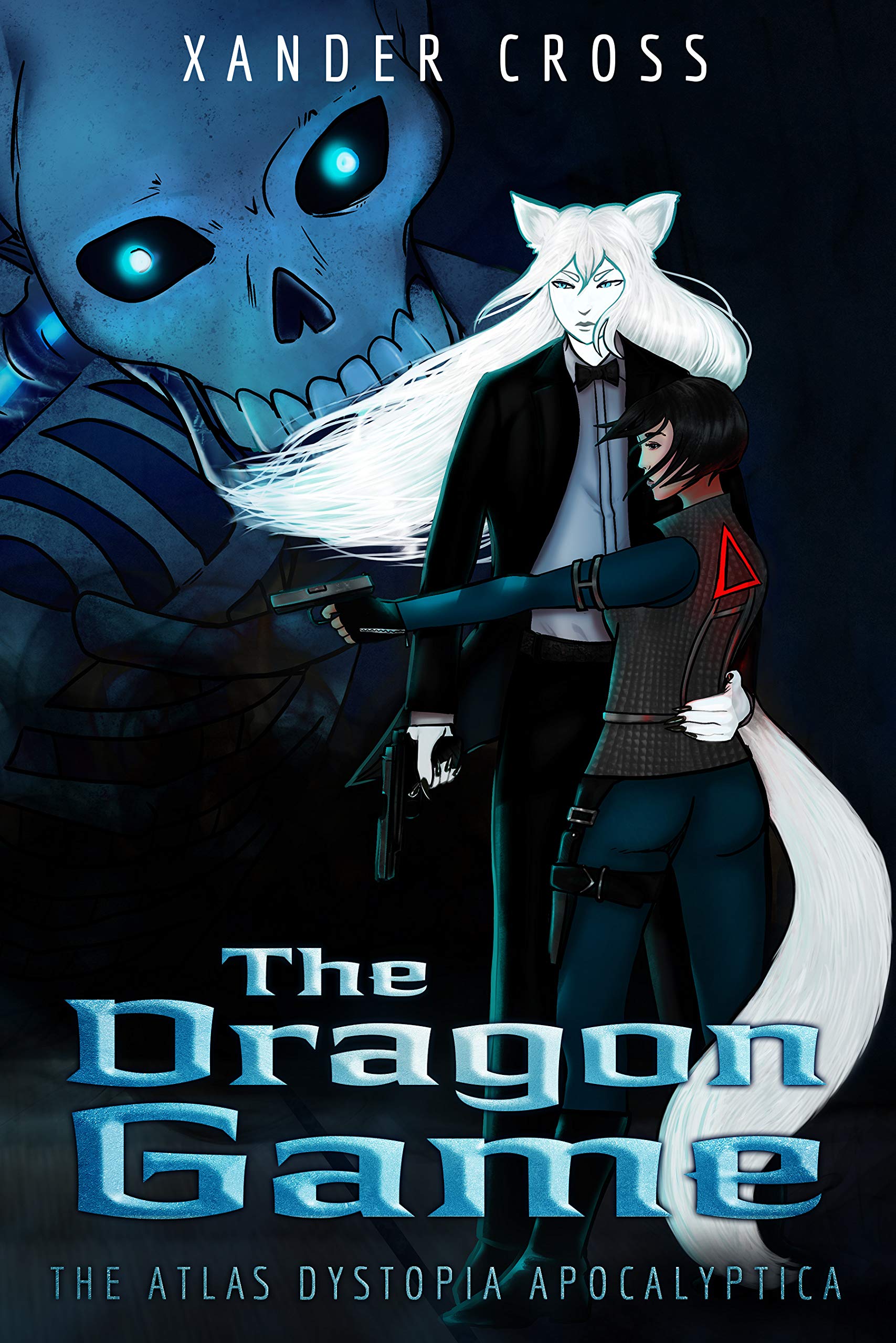 The Dragon Game: The Atlas Dystopia Apocalyptica Book Two (Kindle Edition)