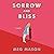 Sorrow and Bliss