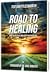 The Road To Healing by Ted Shuttlesworth
