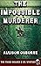The Impossible Murderer: The Third Holmes & Co. Mystery (Holmes & Co. Mysteries Book 3)