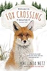 Fox Crossing by Melinda Metz