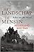 Het landschap, de mensen. N...