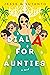 Dial A for Aunties (Aunties...