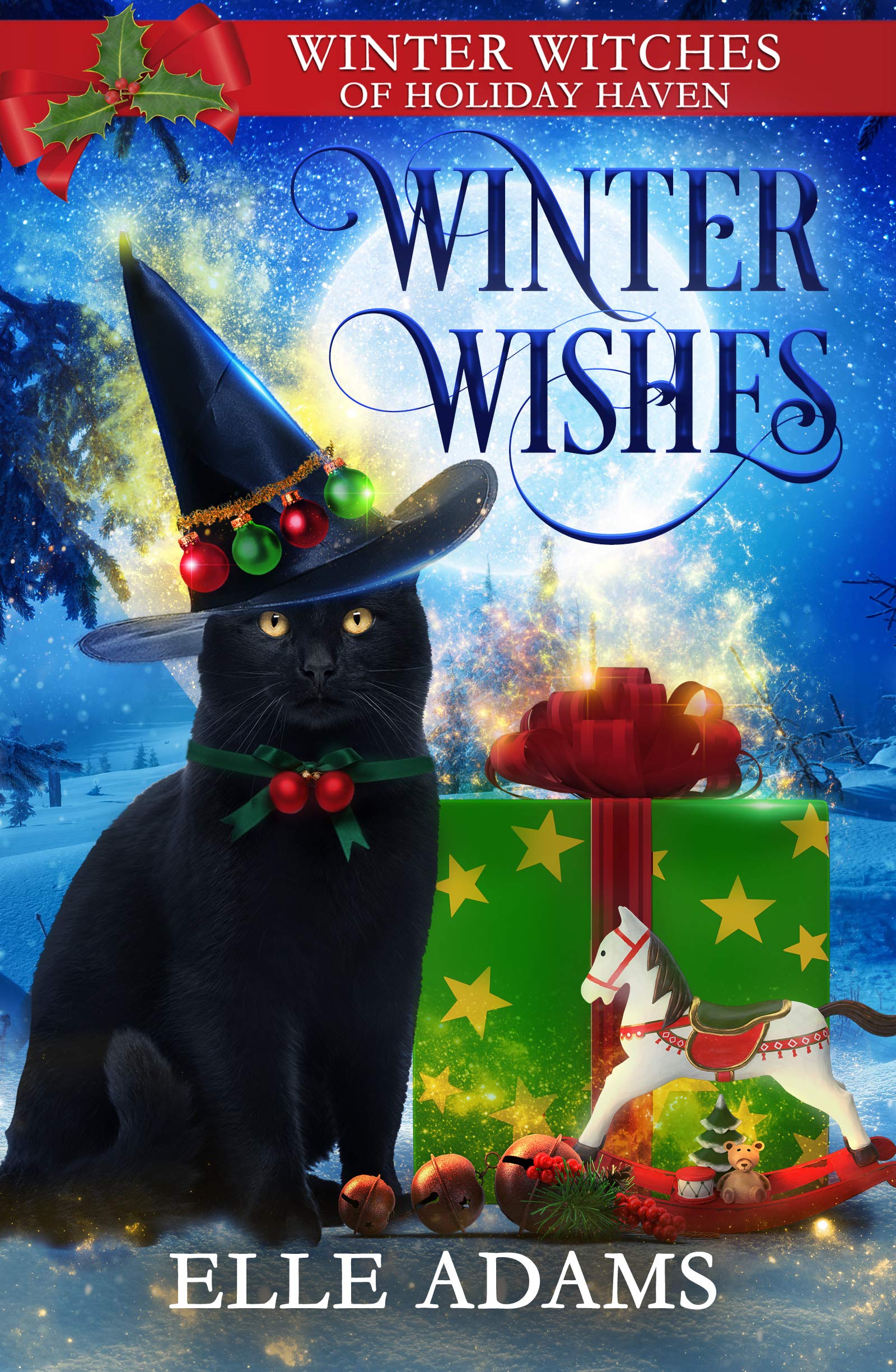 Winter Wishes (Carolyn Highcrest, #1; Winter Witches of Holiday Haven, #4)