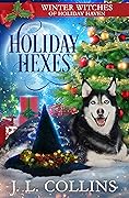 Holiday Hexes (Winter Witches of Holiday Haven, #3; Star Clearwater, #1)
