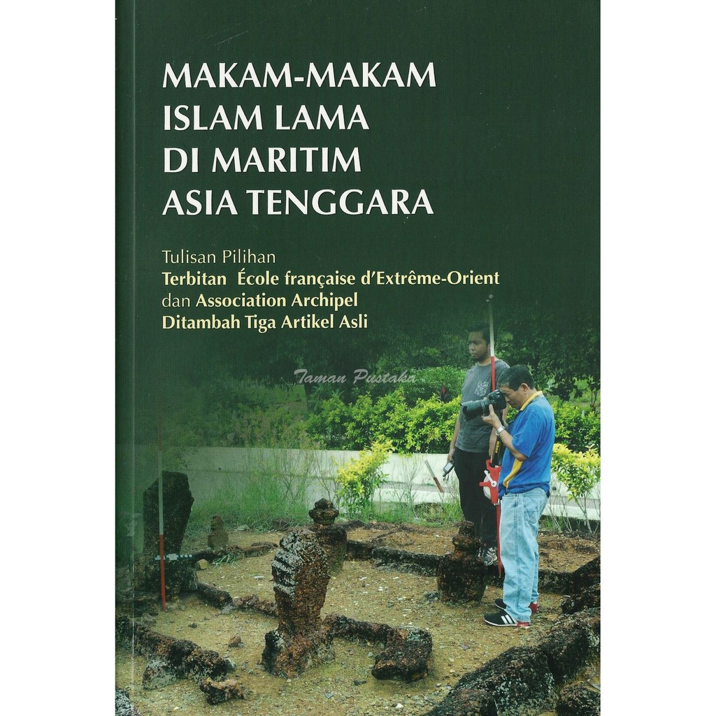 Makam-makam Islam Lama Di Maritim Asia Tenggara