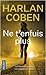 Ne t'enfuis plus