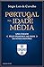 Portugal na Idade Média: Uma viagem pelos primeiros 400 anos da nossa história