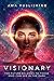 Visionary by Adriana Monique Alvarez