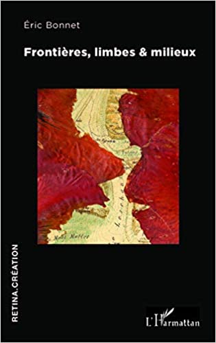 Frontières, limbes & milieux