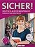 Sicher! in Teilbanden: Kurs...