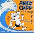 Andy Capp a 38 gradi all'ombra