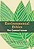 Environmental Ethics: The C...
