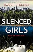 Silenced Girls (Agent Tori Hunter, #1)