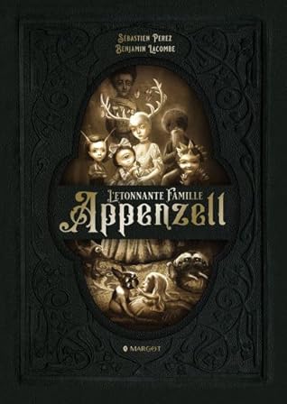 L'Étonnante Famille Appenzell