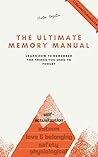 The Ultimate Memory Manual by Hunter Hazelton