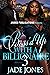 Boss'd Up With A Billionaire 3 by Jade Jones