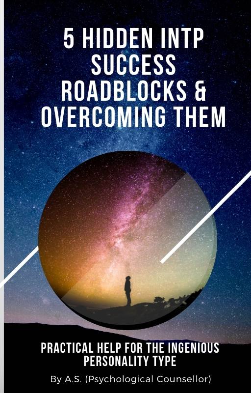 5 Hidden INTP Success Roadblocks & Overcoming Them: Practical Help for the Ingenious Personality Type (Kindle Edition)