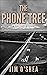 The Phone Tree: A Short Story