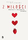 Z miłości. Portre...