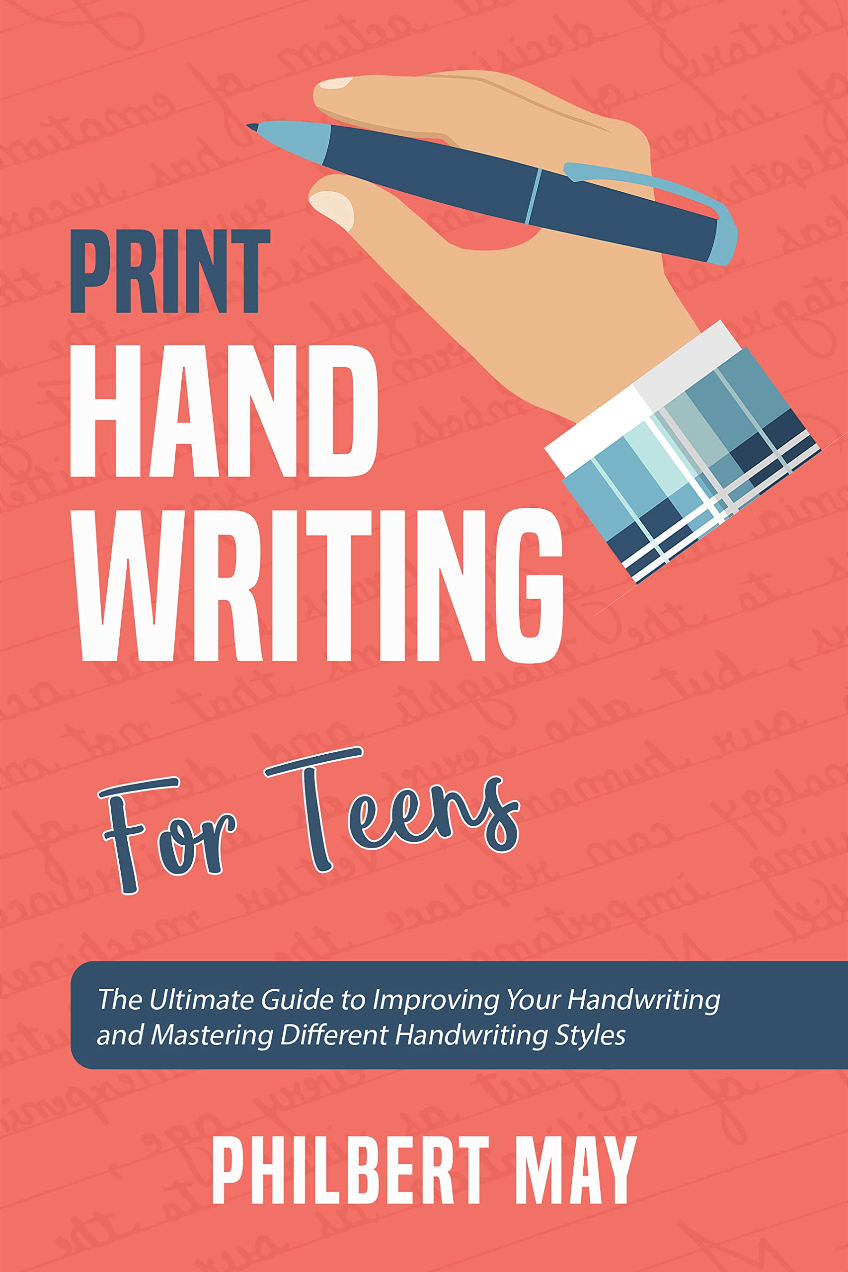 Print Handwriting for Kids: Use The Science Of Graphology To Improve Your Handwriting And Master Many Different Handwriting Styles. Including Practical Exercises To Perfect Your Writing (Kindle Edition)