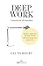 Deep work: Quattro regole per ritrovare il focus sulle attività davvero importanti (Italian Edition)