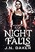 Night Falls (Until Dawn, #2)