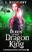 Bones of the Dragon King: A...
