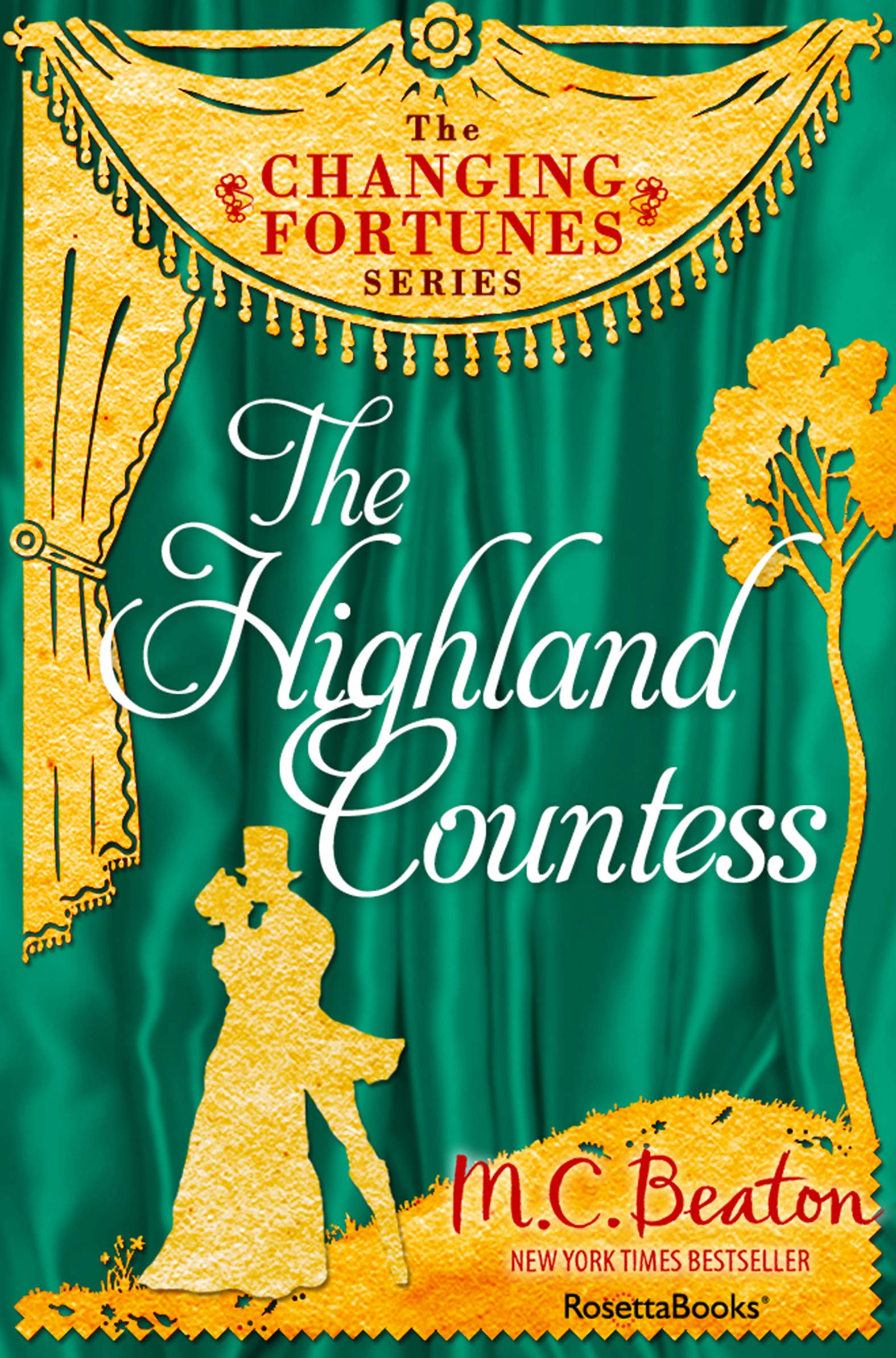 The Highland Countess (The Changing Fortunes Series Book 6)