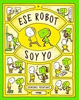 Ese robot soy yo