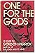 One for the Gods: A Novel (Peter & Charlie Trilogy)