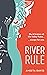 River Rule (River Rule #1)