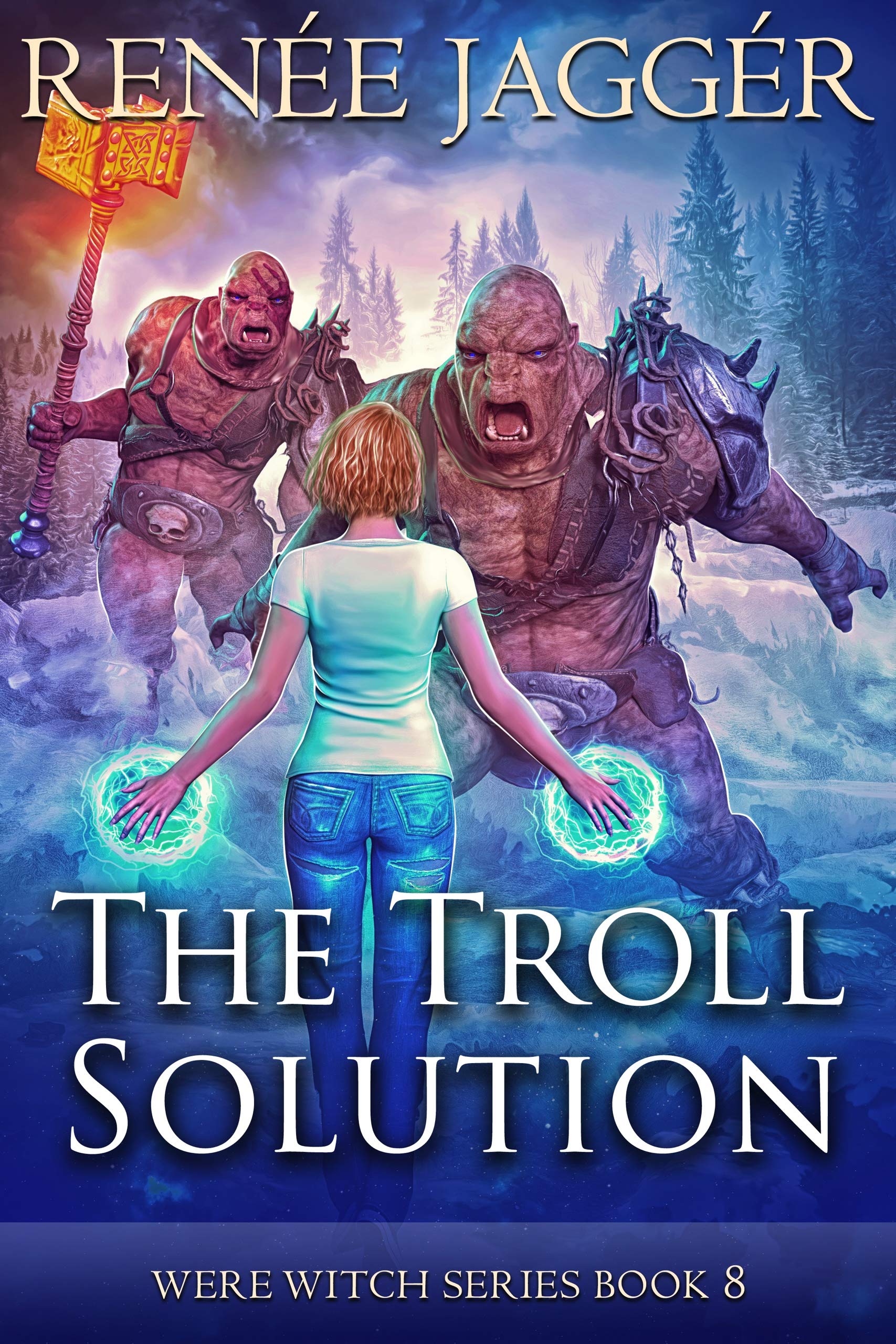 The Troll Solution (Were Witch, #8)