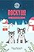 Rocky and Dog Go To Lapland by Stephen Stratford