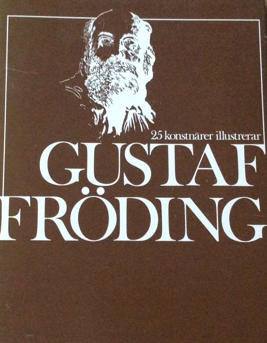 25 konstnärer illustrerar Gustaf Fröding