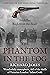 The Phantom in the Fog: A B...