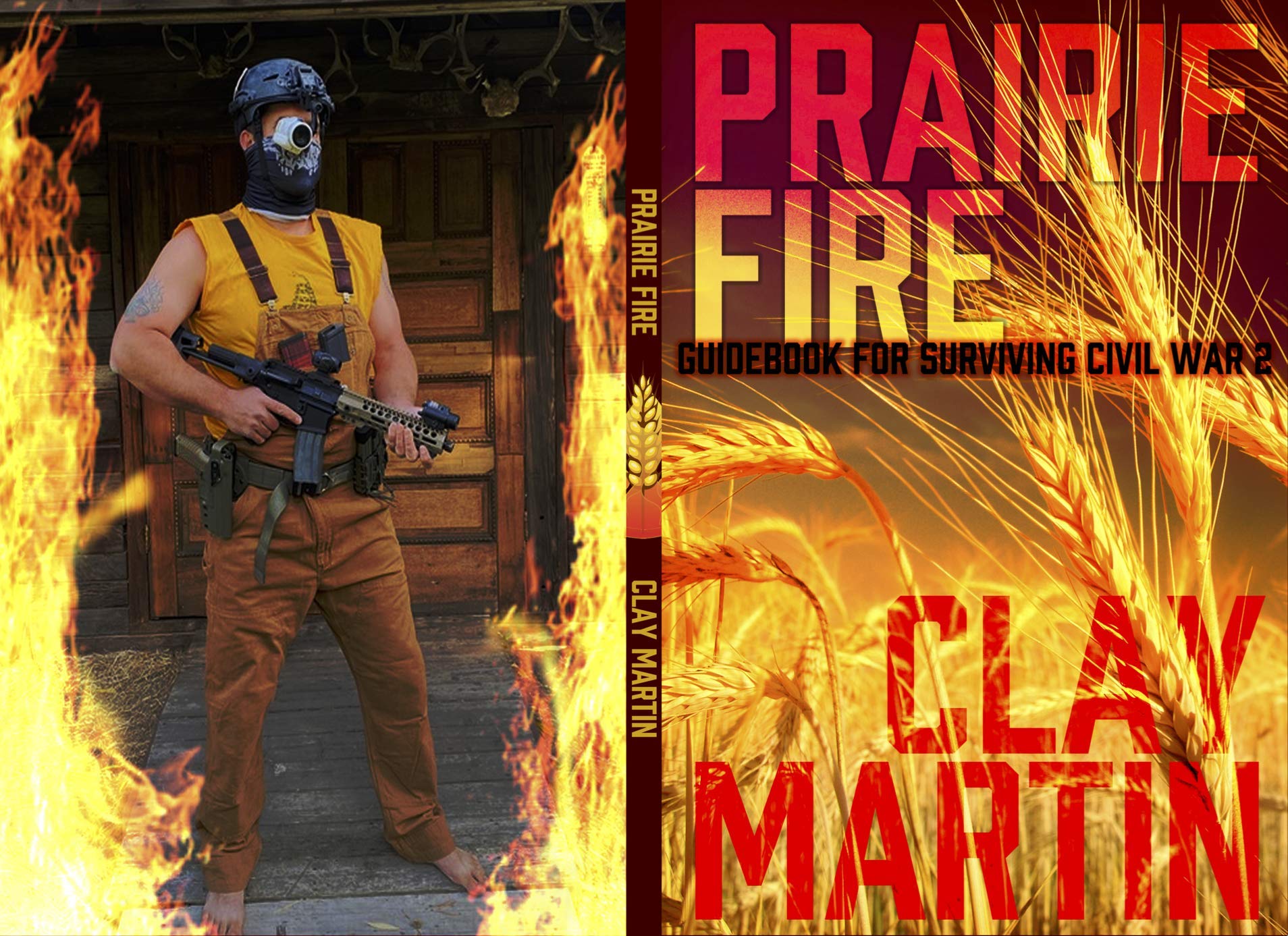 Prairie Fire: Guidebook for Surviving Civil War 2 (Kindle Edition)