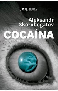 Portada de Cocaína, de Aleksandr Skorobogatov