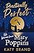 Practically Perfect: Life Lessons from Mary Poppins