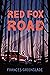 Red Fox Road