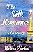 The Silk Romance