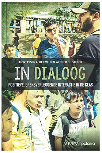 In dialoog. Positieve, grensverleggende interactie in de klas