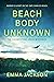 Beach Body Unknown (A Cherr...