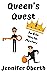 Queen's Quest (Ella Westin ...