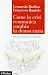 Come la crisi economica cam...
