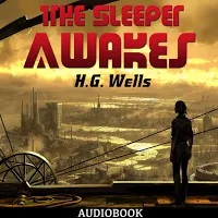 When the Sleeper Wakes
