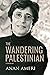 The Wandering Palestinian