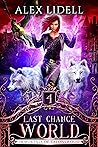 Last Chance World (Immortals of Talonswood, #4)