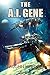 The A.I. Gene (The A.I. #2)