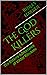 The God Killers: The Bizarr...